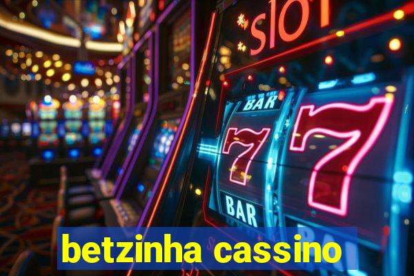 betzinha cassino